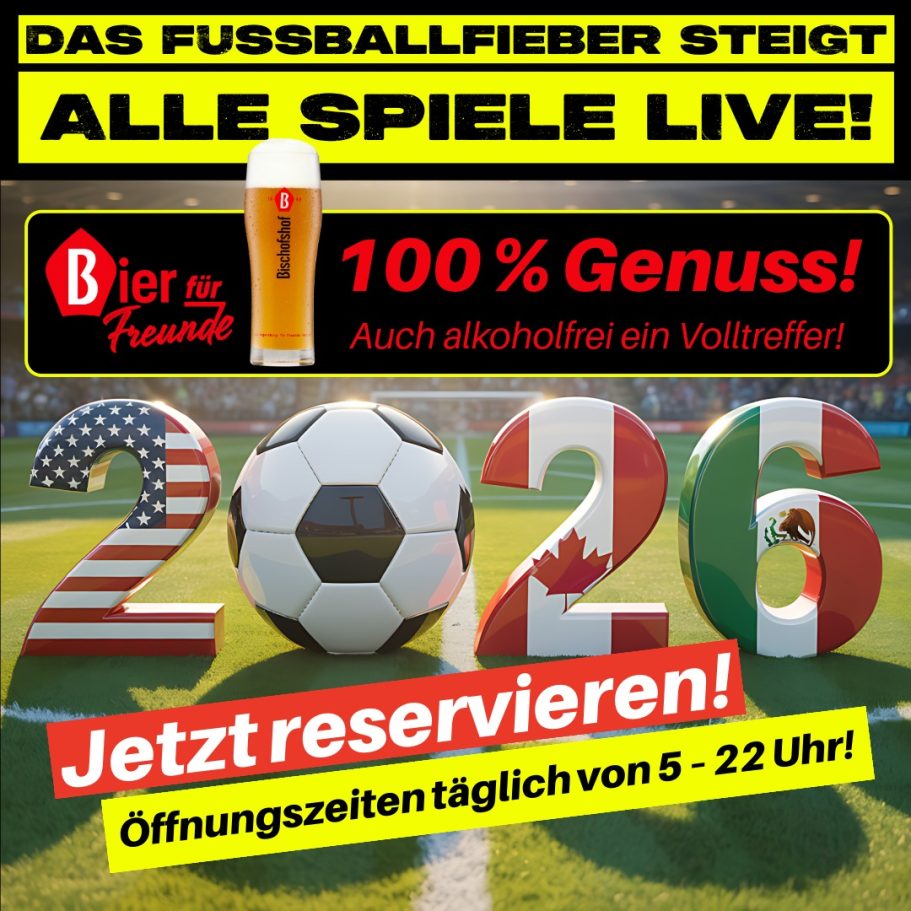FUSSBALLFIEBER IM LOK.IN! FUSSBALLFIEBER IM LOK.IN!